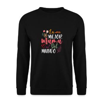 La Mejor mamá Del Mundo Regalo día de la Madre - Sweat-shirt Unisexe - noir - Devant - Alina (178cm) & Michal (187cm)