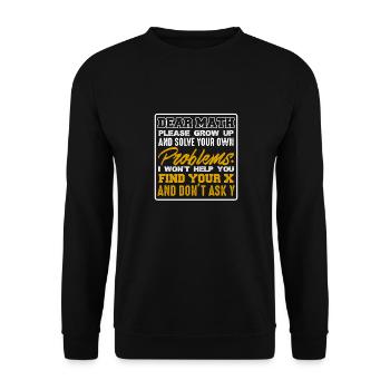 Dear Math Please Grow Up & Solve Your Problems - Unisex Sweatshirt - black - Front - Alina (178cm) & Michal (187cm)