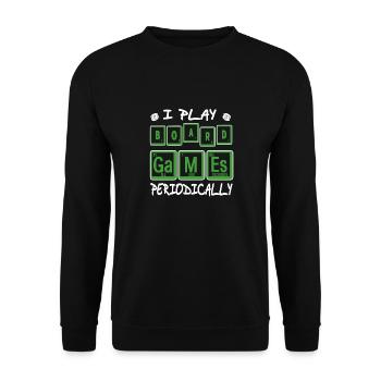 I Play Board Games Periodically Epic Designs - Unisex Sweatshirt - black - Front - Alina (178cm) & Michal (187cm)