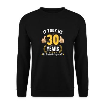 it took me 30 Years to look this good 30 Birthday - Unisex Pullover - Schwarz - Vorne - Alina (178cm) & Michal (187cm)