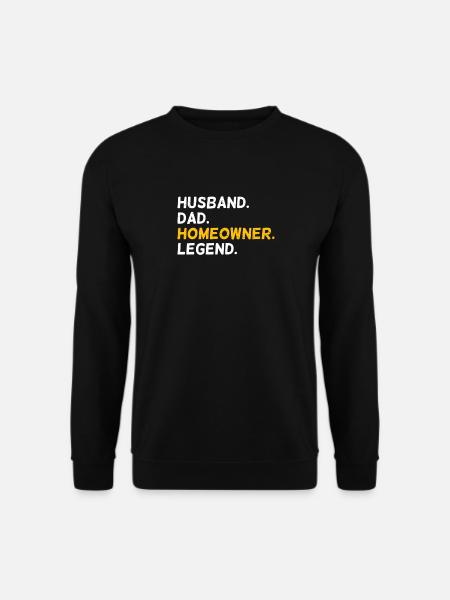 Husband Dad Homeowner Legend - Unisex Sweatshirt - black