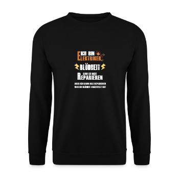 Elektriker Strom Handwerker Spruch Geschenk - Unisex Pullover - Schwarz - Vorne - Alina (178cm) & Michal (187cm)