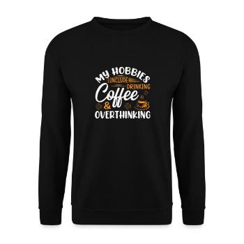 Hobbies - Kaffee trinken und nachdenken - Unisex Pullover - Schwarz - Vorne - Alina (178cm) & Michal (187cm)