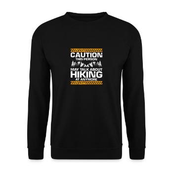 Caution This Person May Talk About Hiking Funny - Unisex Sweatshirt - black - Front - Alina (178cm) & Michal (187cm)