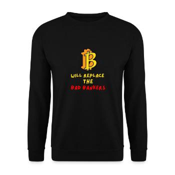 Bitcoin will replace the bad bankers - Sweat-shirt Unisexe - noir - Devant - Alina (178cm) & Michal (187cm)