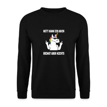 Nett Kann Ich Auch Bringt Aber Nix Lustig Einhorn - Unisex Pullover - Schwarz - Vorne - Alina (178cm) & Michal (187cm)
