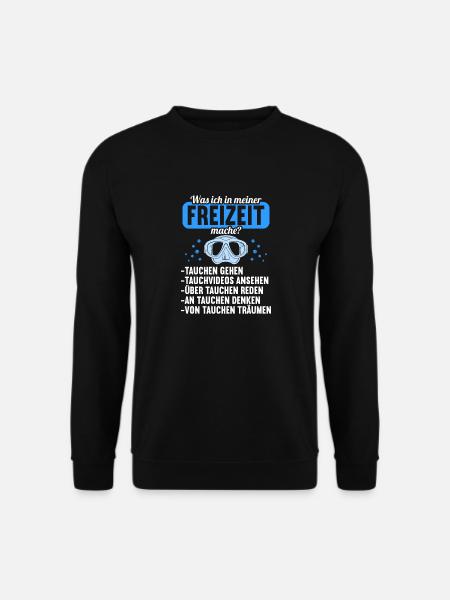 was ich in Freiteit mache Tauchen Tauch Taucher - Unisex Pullover - Schwarz