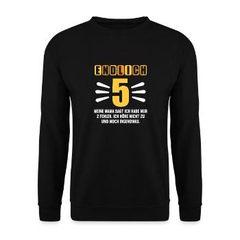Endlich 5 Mama sagt hab nur 2 Fehler 5. Geburtstag - Unisex Pullover - Schwarz - Vorne - Alina (178cm) & Michal (187cm)