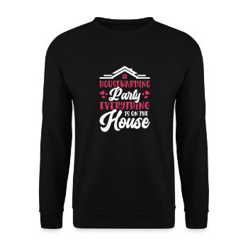 Women's Housewarming Party Everything Goes On's House - Unisex Sweatshirt - black - Front - Alina (178cm) & Michal (187cm)