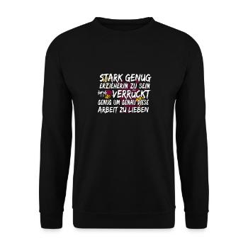 Kita Spruch für Erzieherin Kindergarten - Unisex Pullover - Schwarz - Vorne - Alina (178cm) & Michal (187cm)