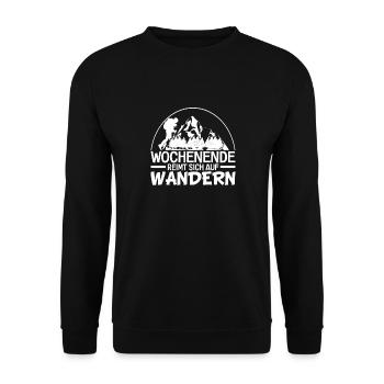 Lustiger Wandern Spruch Wanderer Natur - Unisex Pullover - Schwarz - Vorne - Alina (178cm) & Michal (187cm)