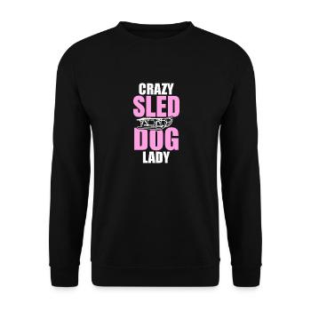 Ladies Crazy Sled Dog Lady - Unisex Sweatshirt - black - Front - Alina (178cm) & Michal (187cm)