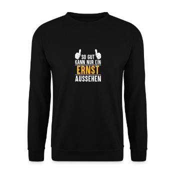 Ernst Vorname Name Geschenk - Unisex Pullover - Schwarz - Vorne - Alina (178cm) & Michal (187cm)