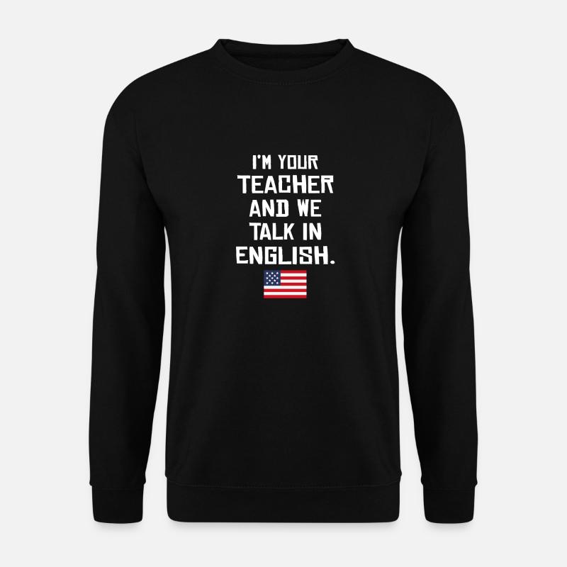 American English teacher - Unisex Pullover - Schwarz
