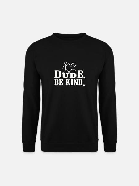 Age, Be friendly, anti-bullying movement, - Unisex Sweatshirt - black