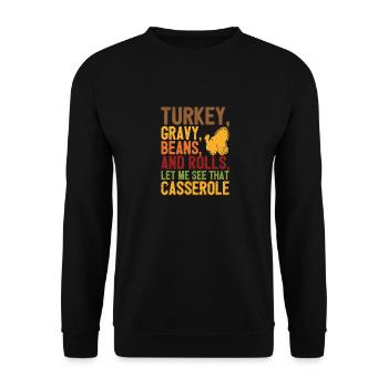 Truthahnsauce Bohnen und Brötchen Lassen Sie mich - Unisex Pullover - Schwarz - Vorne - Alina (178cm) & Michal (187cm)