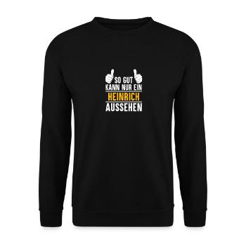 Heinrich Vorname Name Geschenk - Unisex Pullover - Schwarz - Vorne - Alina (178cm) & Michal (187cm)