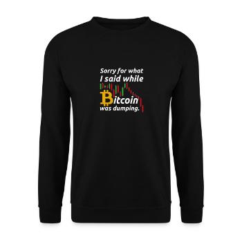 Désolé pour ce que j’ai dit pendant que Bitcoin se déversait - Sweat-shirt Unisexe - noir - Devant - Alina (178cm) & Michal (187cm)