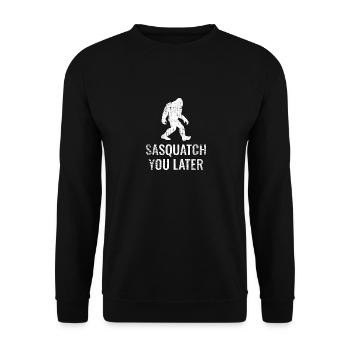 SASQUATCH Du später lustiges Bigfoot-Wortspiel - Unisex Pullover - Schwarz - Vorne - Alina (178cm) & Michal (187cm)