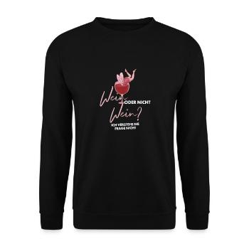 Wein Oder Nicht Wein? Lustig Weintrinker Spruch - Unisex Pullover - Schwarz - Vorne - Alina (178cm) & Michal (187cm)