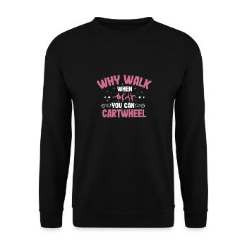 Pourquoi marcher quand on peut faire des acrobaties à vélo - Sweat-shirt Unisexe - noir - Devant - Alina (178cm) & Michal (187cm)