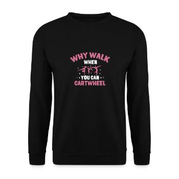 Pourquoi marcher quand on peut faire des acrobaties à vélo - Sweat-shirt Unisexe - noir - Devant - Alina (178cm) & Michal (187cm)