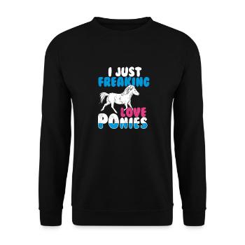 I Just Freaking Love PONIES Cool Cute Designs - Unisex Pullover - Schwarz - Vorne - Alina (178cm) & Michal (187cm)
