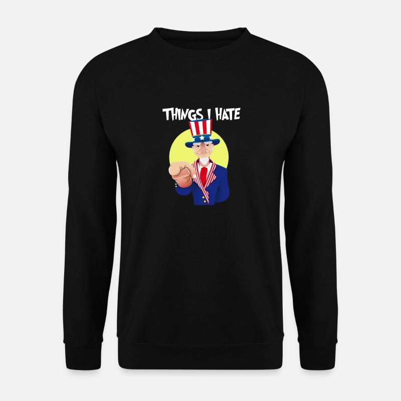 Things I Hate You People Misanthrope Hate - Unisex Sweatshirt - black