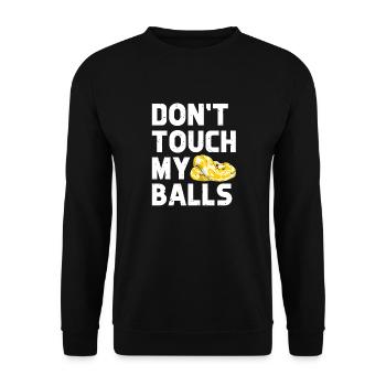 Banana Ball Python Don't Touch My Balls - Unisex Pullover - Schwarz - Vorne - Alina (178cm) & Michal (187cm)