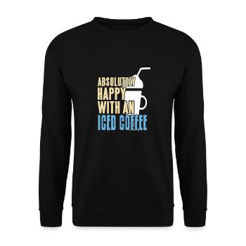 Absolutely Happy With An Iced Coffee Awesome - Unisex Sweatshirt - black - Front - Alina (178cm) & Michal (187cm)