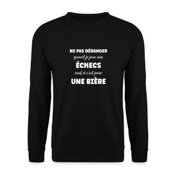 Ne pas déranger échecs sauf pour une bière - Sweat-shirt Unisexe - noir - Devant - Alina (178cm) & Michal (187cm)