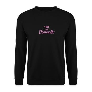 A Bit Dramatic Girl Women's Girlfriend - Unisex Sweatshirt - black - Front - Alina (178cm) & Michal (187cm)