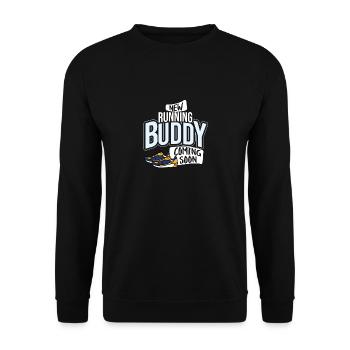 New Running Buddy Coming Soon Baby Pregnancy - Unisex Sweatshirt - black - Front - Alina (178cm) & Michal (187cm)
