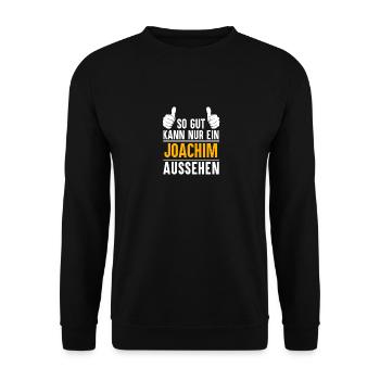 Joachim Vorname Name Geschenk - Unisex Pullover - Schwarz - Vorne - Alina (178cm) & Michal (187cm)