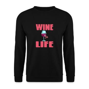 Wine Is Life - Unisex Sweatshirt - black - Front - Alina (178cm) & Michal (187cm)
