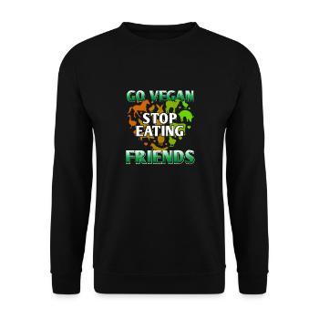 Go Vegan Stop Eating Friends Cool Retro Vegan - Unisex Sweatshirt - black - Front - Alina (178cm) & Michal (187cm)