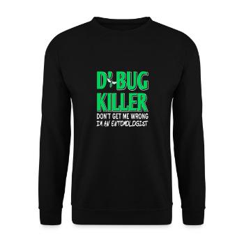 D'Bug Killer Funny I'm An Entomologist T-Shirt - Unisex Pullover - Schwarz - Vorne - Alina (178cm) & Michal (187cm)