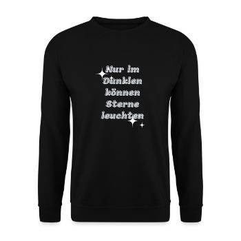 Nur im Dunkel können Sterne leuchten - Unisex Pullover - Schwarz - Vorne - Alina (178cm) & Michal (187cm)