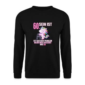 60 sein ist nicht schlimm wenn man 60 Geburtstag - Unisex Pullover - Schwarz - Vorne - Alina (178cm) & Michal (187cm)