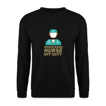 Registered Nurse OFF Duty Cool Awesome Designs - Unisex Sweatshirt - black - Front - Alina (178cm) & Michal (187cm)
