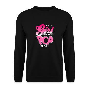 Just A Girl Who Loves Pop Music Cool Designs - Unisex Pullover - Schwarz - Vorne - Alina (178cm) & Michal (187cm)