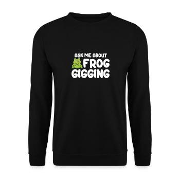 Ask Me About Frog Croak Frog Catcher - Unisex Sweatshirt - black - Front - Alina (178cm) & Michal (187cm)
