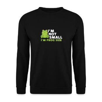 I'm not small I'm frog size - Unisex Sweatshirt - black - Front - Alina (178cm) & Michal (187cm)