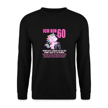 60 Jahre idee mich alt zu nennen 60 Geburtstag - Unisex Pullover - Schwarz - Vorne - Alina (178cm) & Michal (187cm)