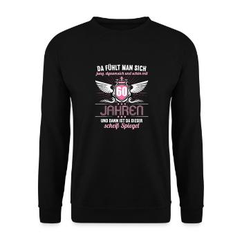 60 Jahre Jung Schön Dynamisch 60 Geburtstag - Unisex Pullover - Schwarz - Vorne - Alina (178cm) & Michal (187cm)