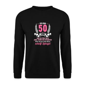 50 Jahre Jung Schön Dynamisch 50 Geburtstag - Unisex Pullover - Schwarz - Vorne - Alina (178cm) & Michal (187cm)
