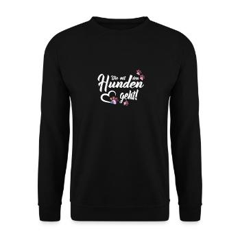Die mit den Hunden geht Pfoten - Hunde Sprüche - Unisex Pullover - Schwarz - Vorne - Alina (178cm) & Michal (187cm)