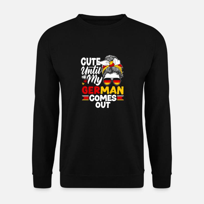 German Germany German Flag Cute Until My German - Unisex Pullover - Schwarz