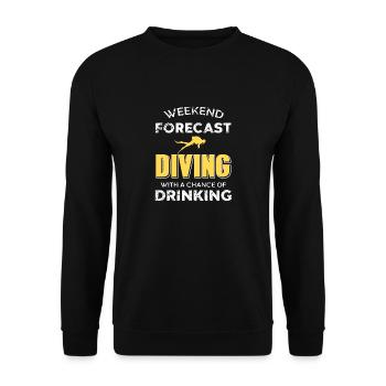 Weekend Forecast Diving With Chance Of Drinking - Unisex Pullover - Schwarz - Vorne - Alina (178cm) & Michal (187cm)