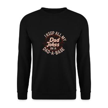 Ich Behalte Alle Meine Vater-Witze In Einem Tag - Unisex Pullover - Schwarz - Vorne - Alina (178cm) & Michal (187cm)